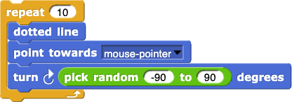 repeat (10): {dotted line; point towards
			(center); turn right (pick random (-90) to
			(90) degrees}