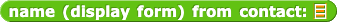 name, display form, from contact 'list input slot